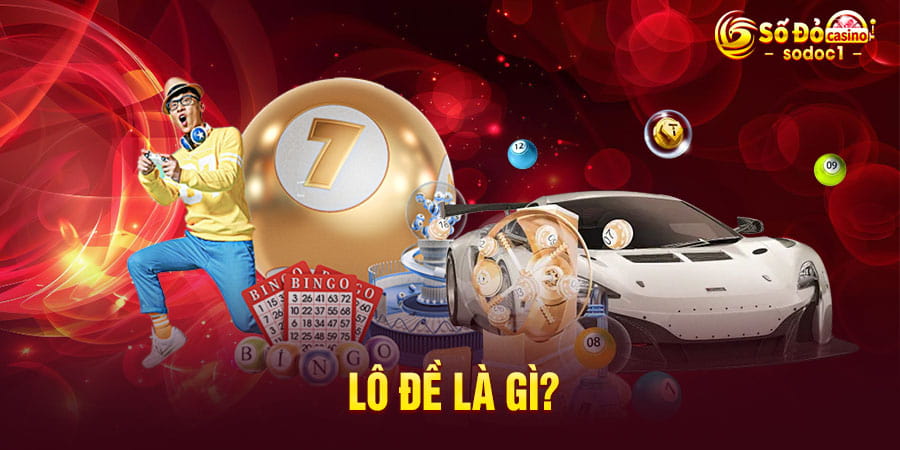 Lô đề là gì?